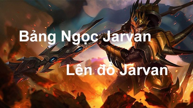 Cách chơi Jarvan IV: Biểu tượng của Demacia one hit sever nước ngoài